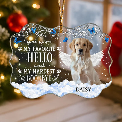 "You Were My Favorite Hello" - Personalized Pet Memorial Acrylic Ornament