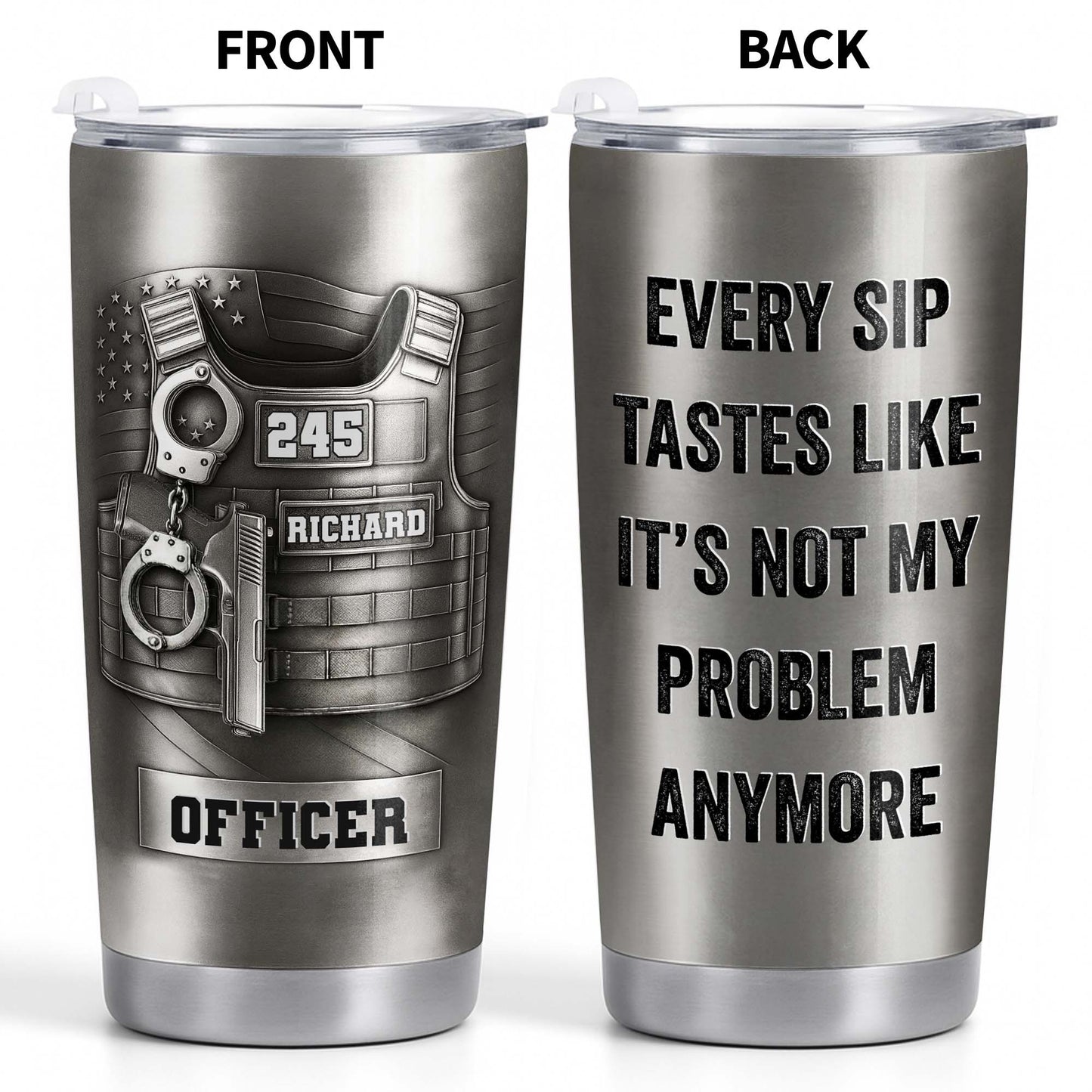 Not My Problem Anymore Retired Officer Vest Tumbler - Personalized Custom Police Retirement Gift