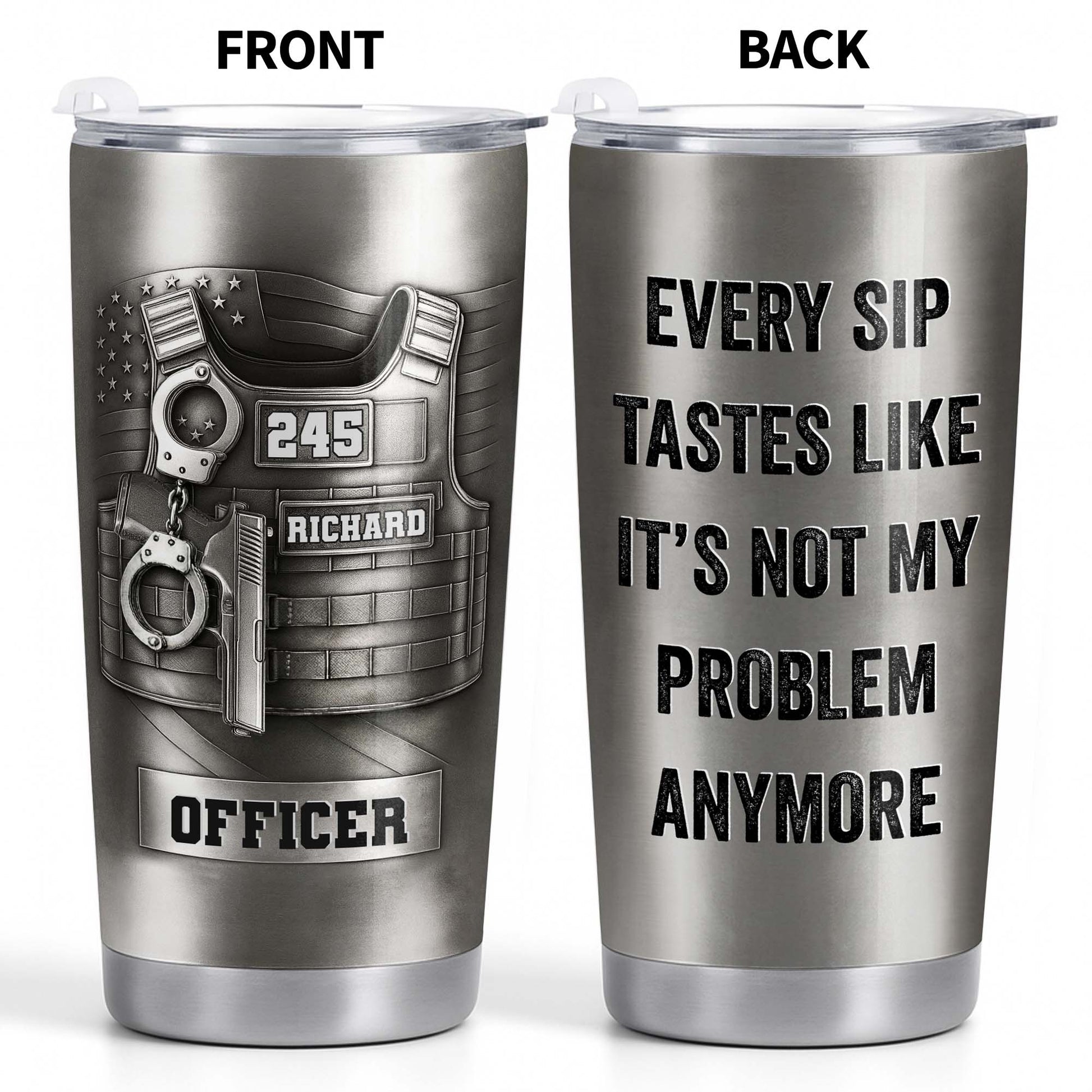 Not My Problem Anymore Retired Officer Vest Tumbler - Personalized Custom Police Retirement Gift