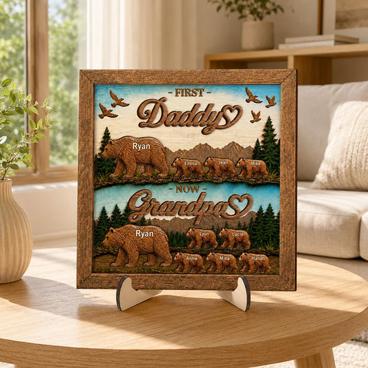 First Daddy Now Grandpa Bear Family Personalized Wooden Plaque - Custom Gift for Father, Dad, Husband