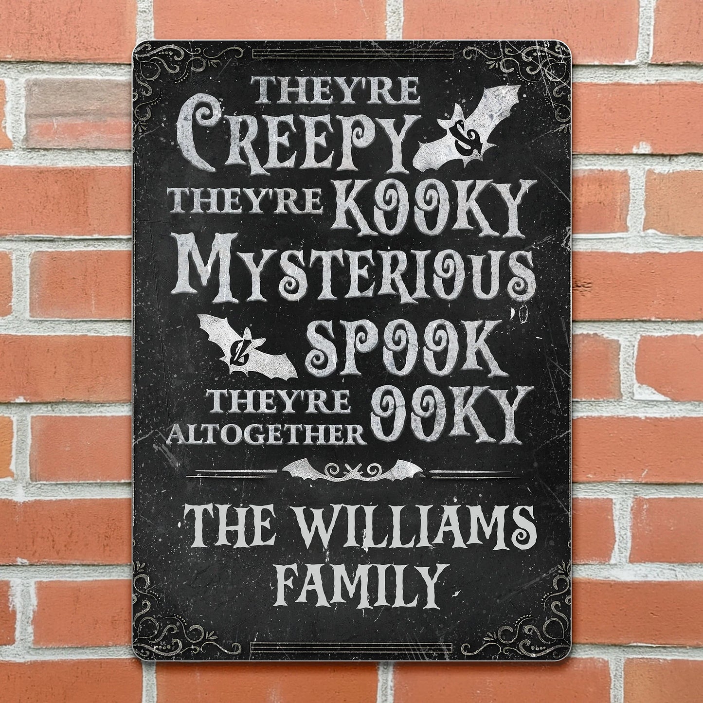 Creepy Kooky Mysterious Spooky Family Metal Sign