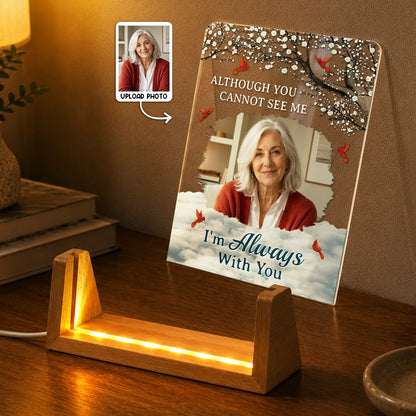 "Although You Cannot See Me" Personalized Memorial Night Light - Keepsake for Family
