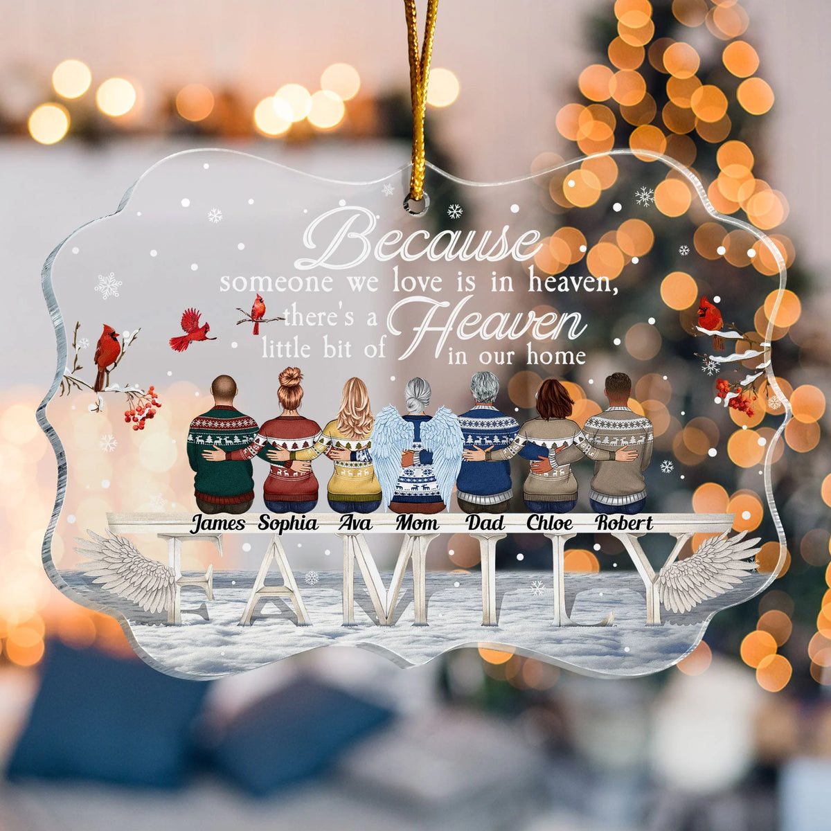 "Because Someone We Love Is In Heaven" Personalized Acrylic Ornament - Christmas Memorial Gift for Familys