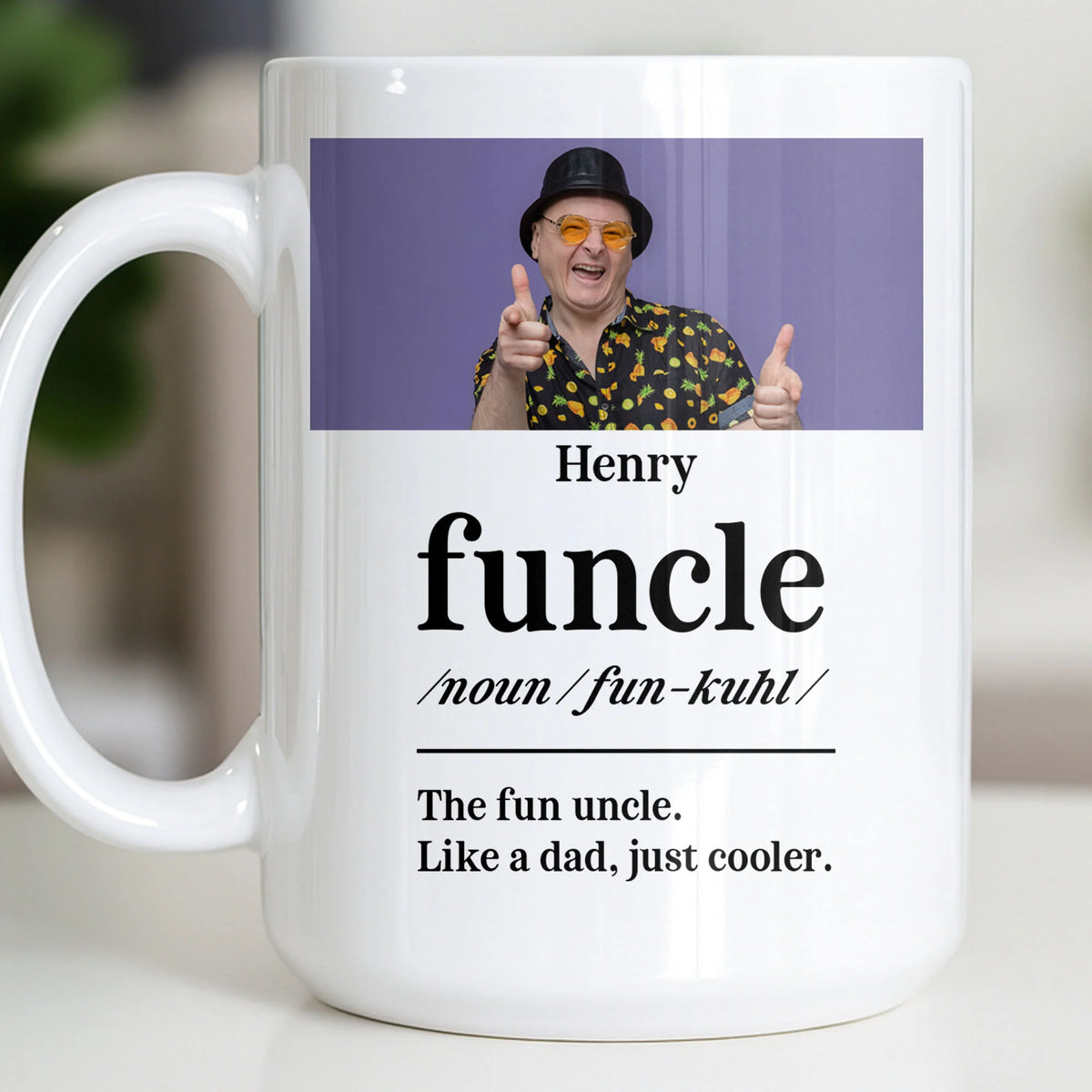 The Fun Uncle Like A Dad Just Cooler Mug Design