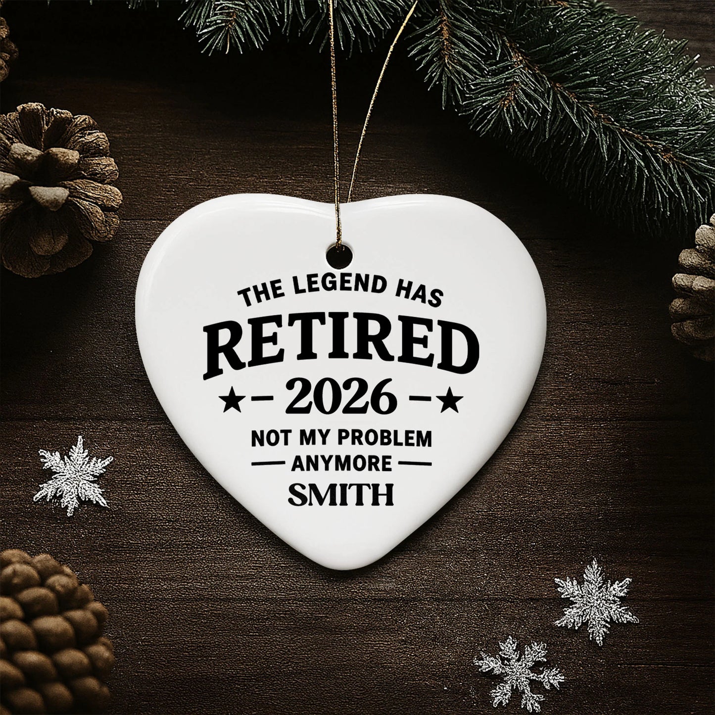 Funny retirement ceramic ornament with quote The Legend Has Retired Not My Problem Anymore for retirees image 6
