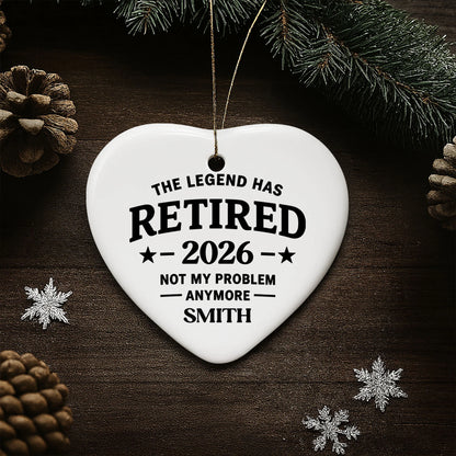 Funny retirement ceramic ornament with quote The Legend Has Retired Not My Problem Anymore for retirees image 6