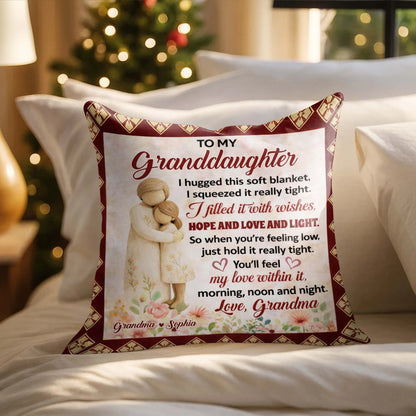 To My Granddaughter, Love and Light, Hope and Wishes