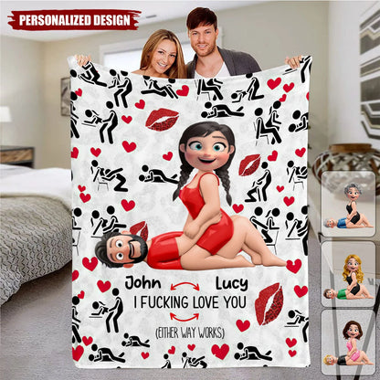 I Fucking Love You Either Way Works Personalized Couple Blanket - Anniversary Gift for Husband Wife Boyfriend