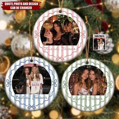"Besties Forever" Personalized Best Friend Photo Ceramic Ornament - Custom Friendship Keepsake