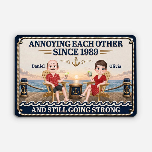 Annoying Each Other Since Personalized Metal Sign - Custom Couples Cruise Anniversary Gift