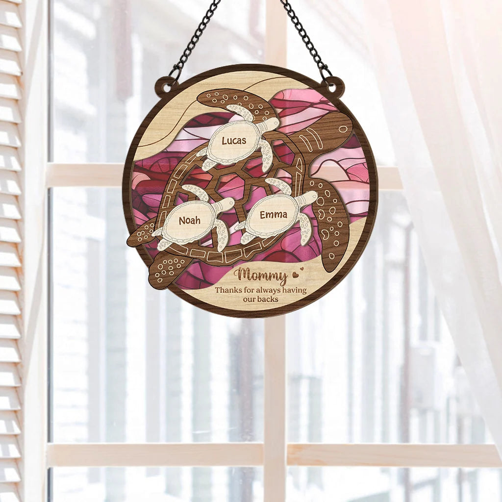 "Thanks For Always Having Our Backs" Personalized Turtle Suncatcher Ornament - Window Decor for Mom Grandma