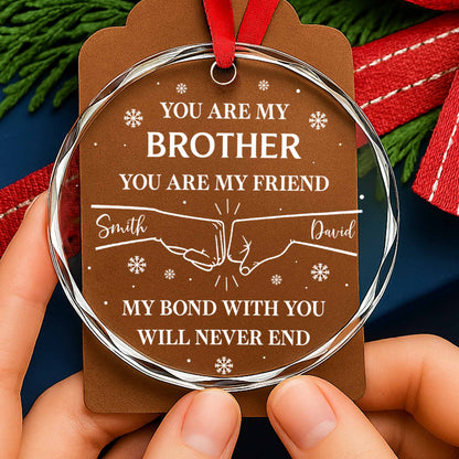 You Are My Brother My Bond With You Will Never End
