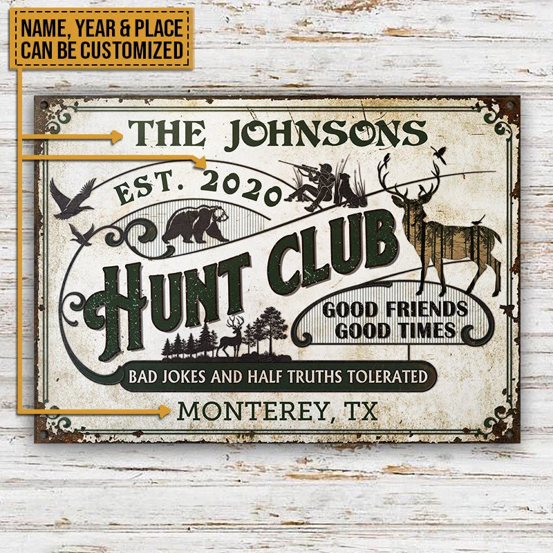 Hunt Club Half Truths Tolerated - Personalized Metal Sign