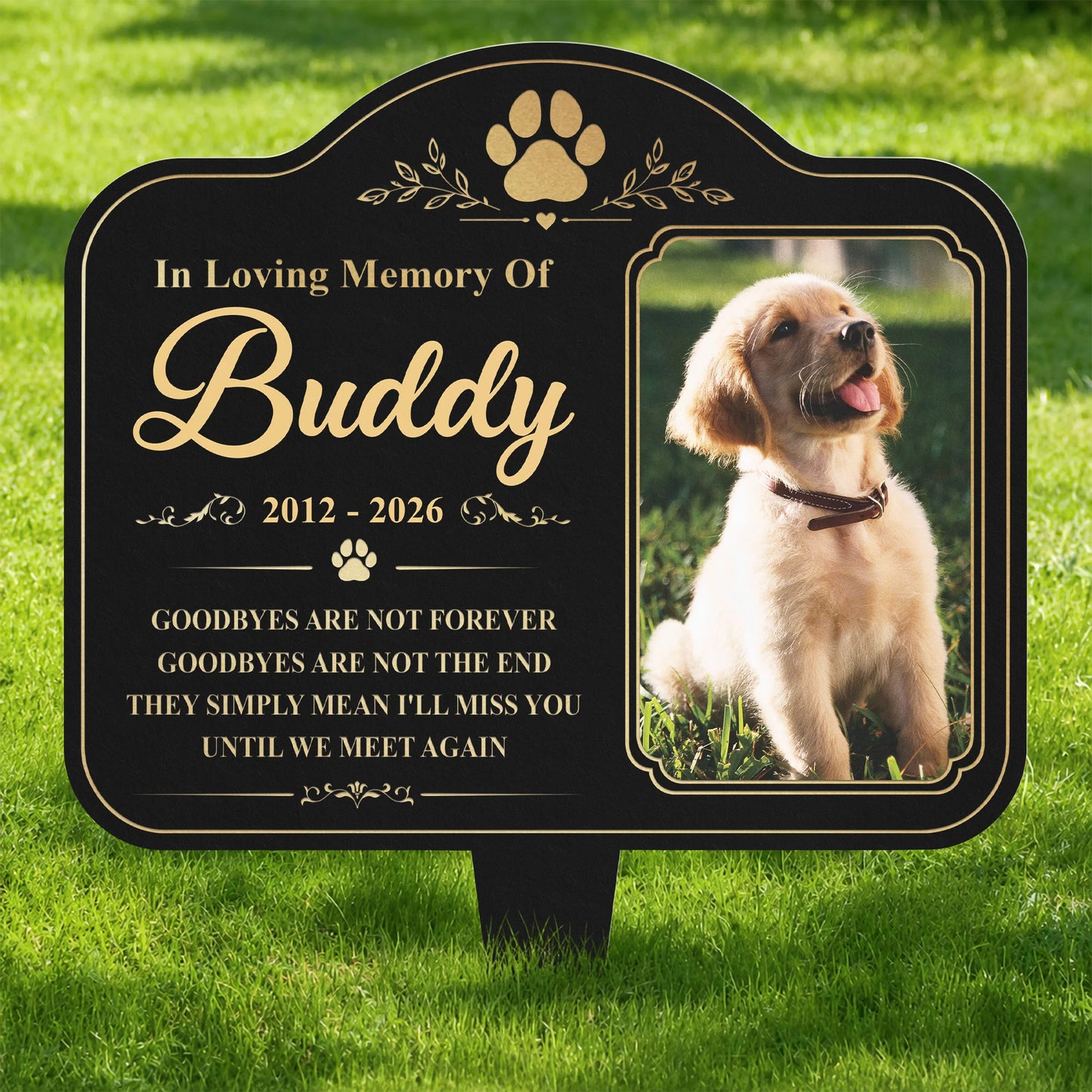 "Goodbyes Are Not Forever" Personalized Pet Memorial Metal Garden Stake - Custom Photo Gift for Dog Cat Loss