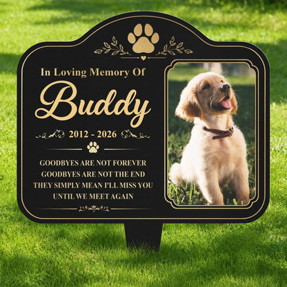 "Goodbyes Are Not Forever" Personalized Pet Memorial Metal Garden Stake - Custom Photo Gift for Dog Cat Loss