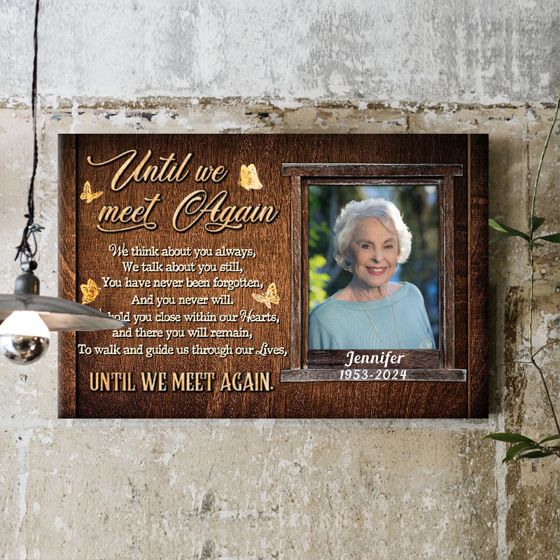Until We Meet Again Personalized Canvas / Poster - Custom Memorial Photo Keepsake for Family In Loving Memory