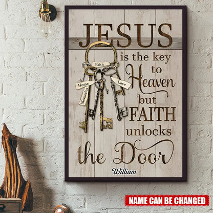 Jesus Is The Key To Heaven Custom Name Canvas / Poster Wall Art - Inspirational Christian Faith Quote Home Decor Gift