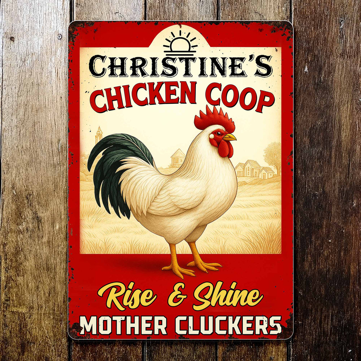 "Rise & Shine Mother Cluckers" Personalized Metal Sign - Chicken Coop Farmhouse Decor for Chicken