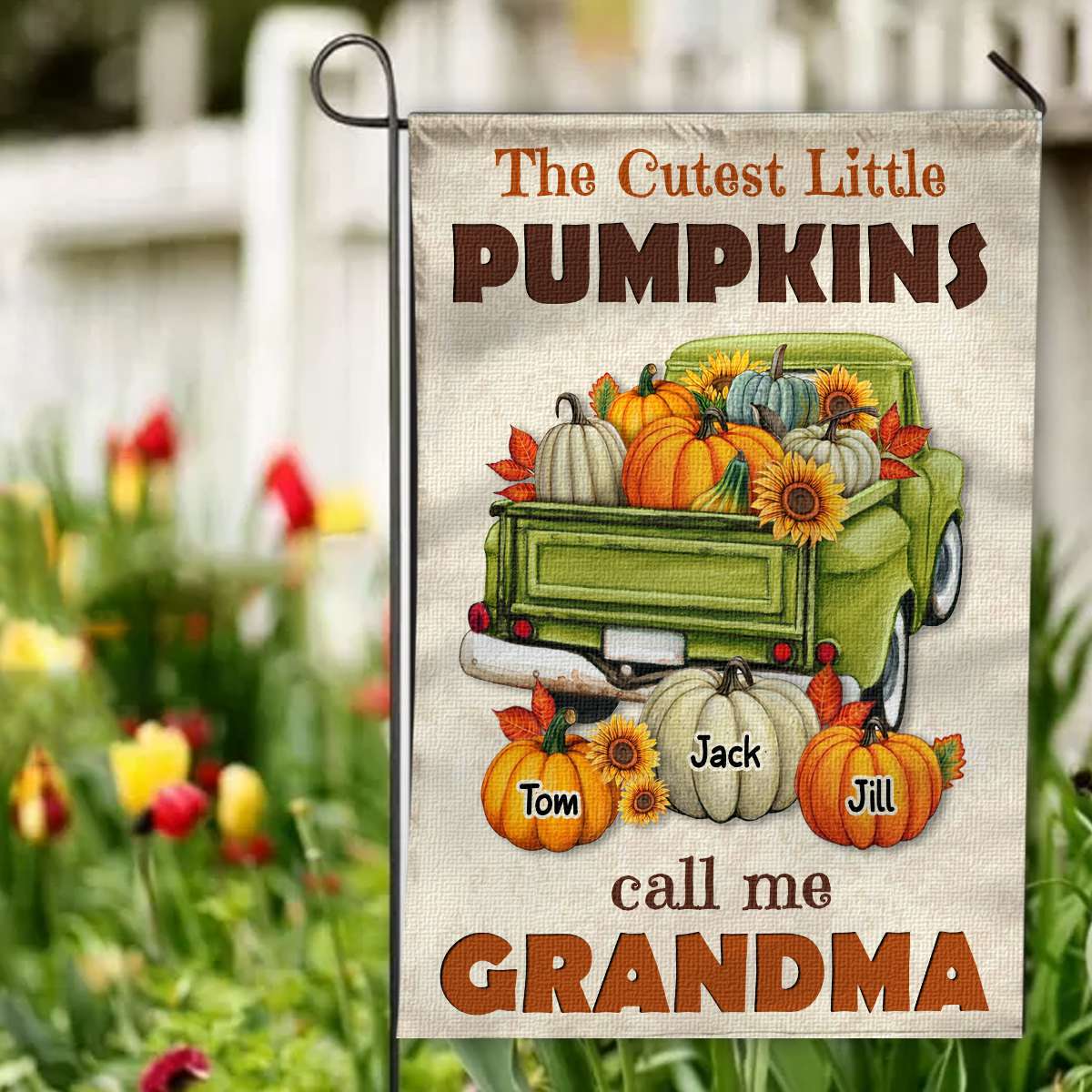 Cutest Little Pumpkins Call Me Grandma - Personalized Garden Flag Fall Decor