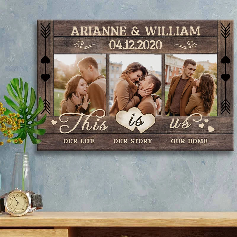 This Is Us Our Life Our Story Our Home - Personalized Canvas / Poster for Couples Anniversary Gift