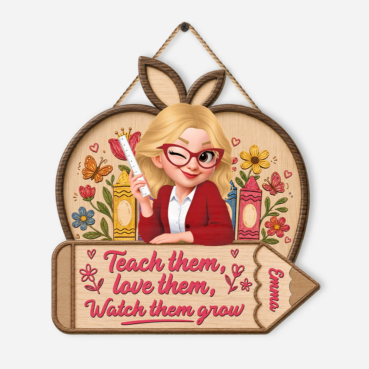 Personalized teacher wood sign with cartoon avatar and quote Teach Them Love Them Watch Them Grow custom classroom decor