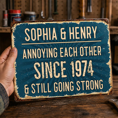 Custom Annoying Each Other Since Metal Sign personalization view for Couples