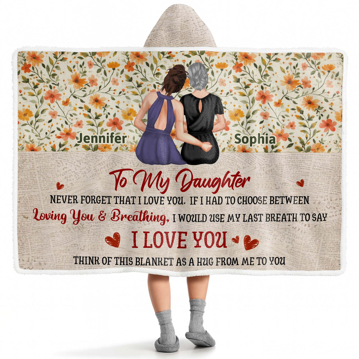 To My Daughter, Love You Forever, Flowers and Hearts Design