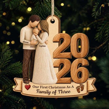 "Our First Christmas As Family Of Three" Custom Wooden Ornament - Personalized Gift for New Parents