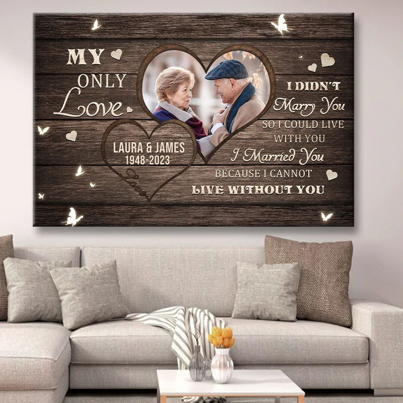 "My Only Love" Personalized Couple Photo Canvas / Poster - Custom Anniversary Wall Art Gift for Wife or Husband