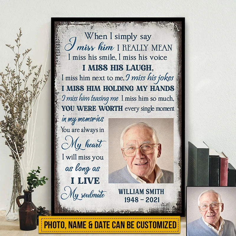 "When I Simply Say I Miss Him" Personalized Memorial Poster / Canvas - Custom Sympathy Gift for Wife
