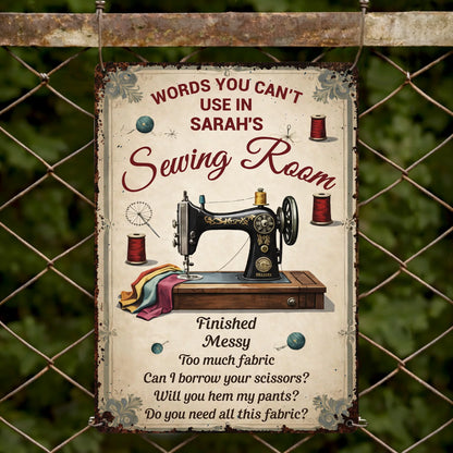 Words You Can't Use In My Sewing Room Sign