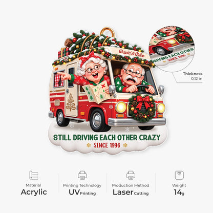 Still Driving Each Other Crazy Personalized Acrylic Ornament - Funny Road Trip Christmas Keepsake for Couples