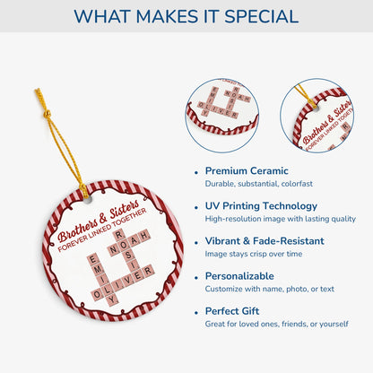 Brothers & Sisters Forever Linked Together Crossword Ceramic Ornament - Personalized Sibling Gift
