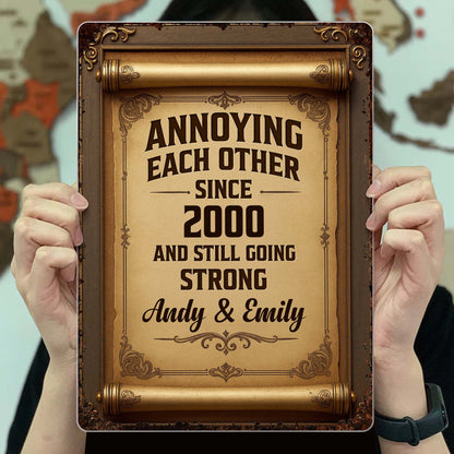 Annoying Each Other Since Personalized Metal Sign for Couples - Custom Vintage Keepsake