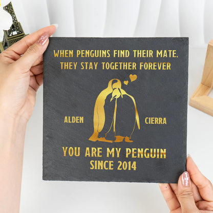 You Are My Penguin Personalized Stone Plaque - Custom Anniversary Gift for Couples