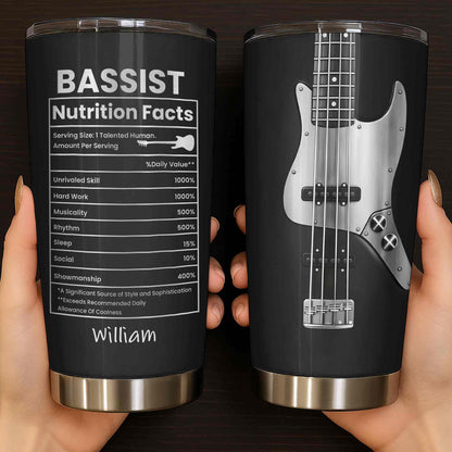 Bassist Nutrition Facts Tumbler personalization view for Dad