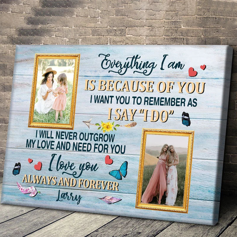 "As I Say I Do" Personalized Mother of the Bride Canvas / Poster - Custom Photo Wall Art Gift for Mom