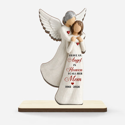 I Have An Angel In Heaven Custom Wooden Plaque - Personalized Memorial Keepsake Gift
