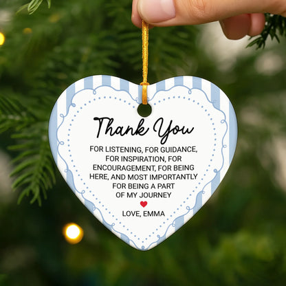 Thank You For Listening Personalized Ceramic Ornament - Custom Coworker Appreciation Gift