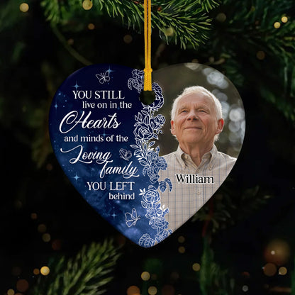 "You Still Live On" Personalized Photo Ceramic Ornament - Custom Family Memorial Gift