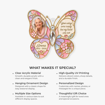 Your Wings Were Ready - Personalized Butterfly Memorial Photo Acrylic Ornament Gift