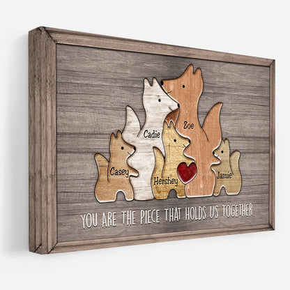 "You Are The Piece That Holds Us Together" - Custom Fox Canvas / Poster Keepsake Gift for Mom