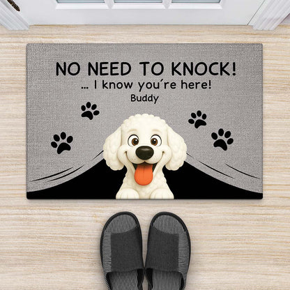 No Need To Knock I Know You're Here - Personalized Dog Doormat for Dog Lovers