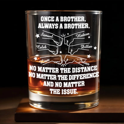 Once A Brother Always A Brother Personalized Whiskey Glass - Keepsake for Brother Sibling