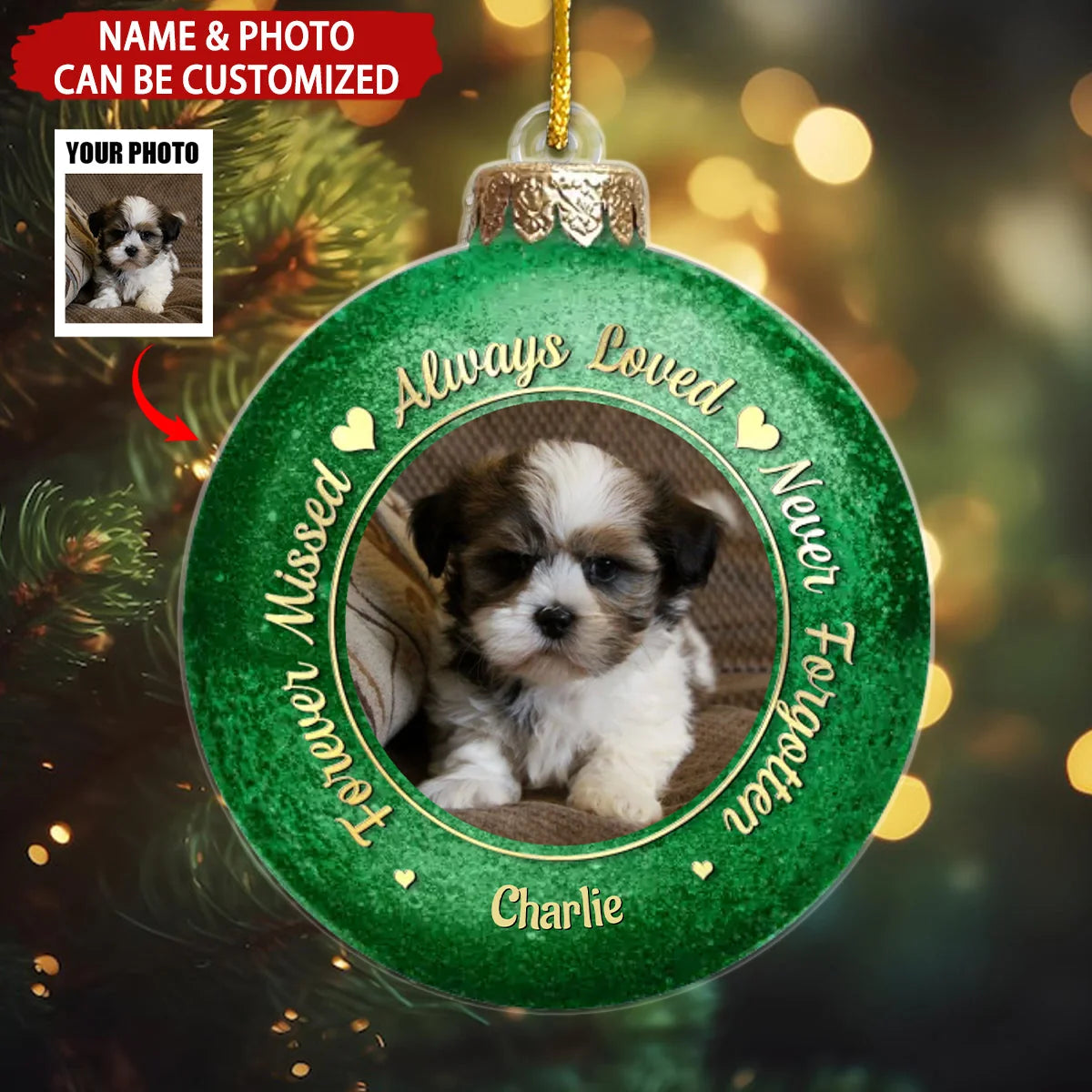 "Forever Missed Always Loved Never Forgotten" - Personalized Memorial Acrylic Ornament