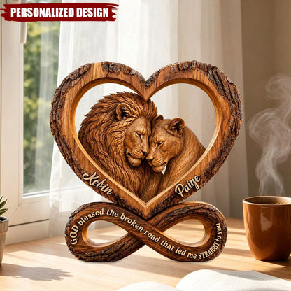 God Blessed The Broken Road - Personalized Lion Couple Heart Infinity Wooden Block Gift
