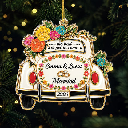 "The Best Is Yet To Come" Personalized Couple Acrylic Ornament - Custom Wedding Engagement Keepsake Gift