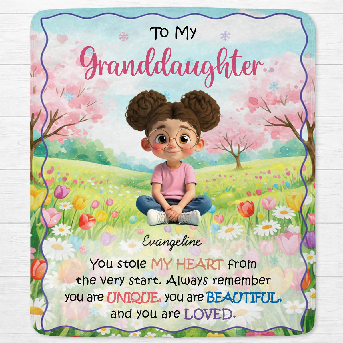 To My Granddaughter, Always Remember You Are Loved, Flowers And Trees