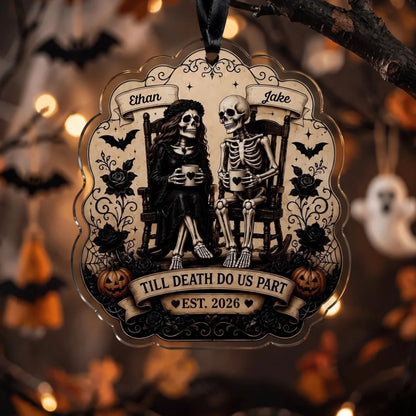 Till Death Do Us Part Skeleton Couple Acrylic Ornament - Personalized Halloween Keepsake Gift for Couples