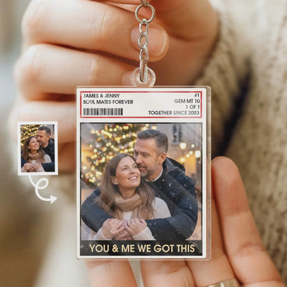 "You and Me We Got This" Personalized Couple Photo Acrylic Keychain - Anniversary Gift for Husband & Wife